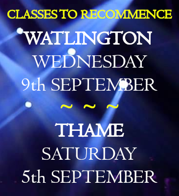 Class restarts WATLINGTON on Wednesday 9th and THAME on Saturday 5th September